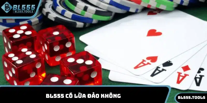 BL555 Có Lừa Đảo Không - Chuyên Gia Hàng Đầu Giải Đáp 1 BL555 có lừa đảo không
