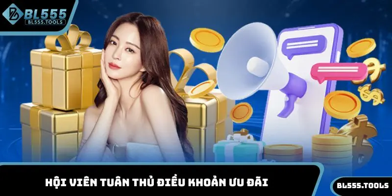 Hội viên tuân thủ điều kiện ưu đãi