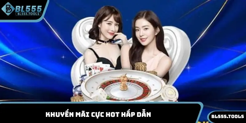 Khuyến mãi cực hot hấp dẫn