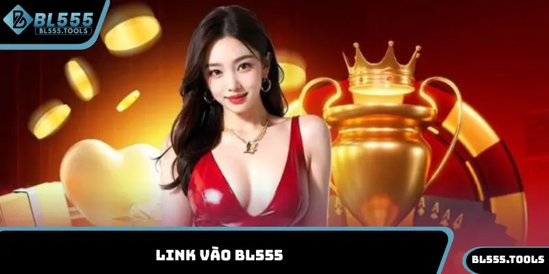 Link Vào BL555 Bị Chặn: Cách Khắc Phục Hiệu Quả, Nhanh Chóng 1 Link vào BL555