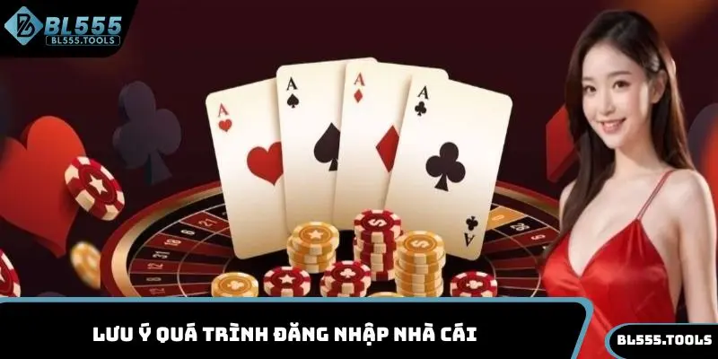 Đăng Nhập BL555 - Chi Tiết 3 Bước Cực Đơn Giản 4 Lưu ý quá trình đăng nhập nhà cái